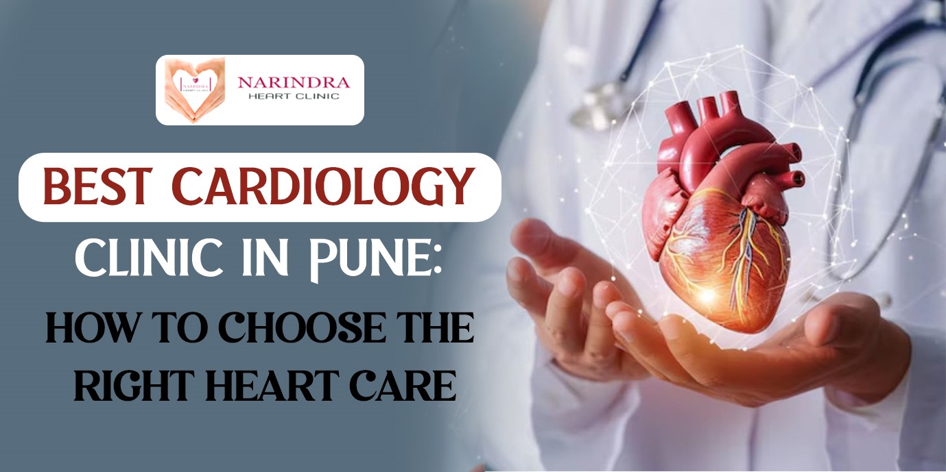Best Cardiology Clinic in Pune